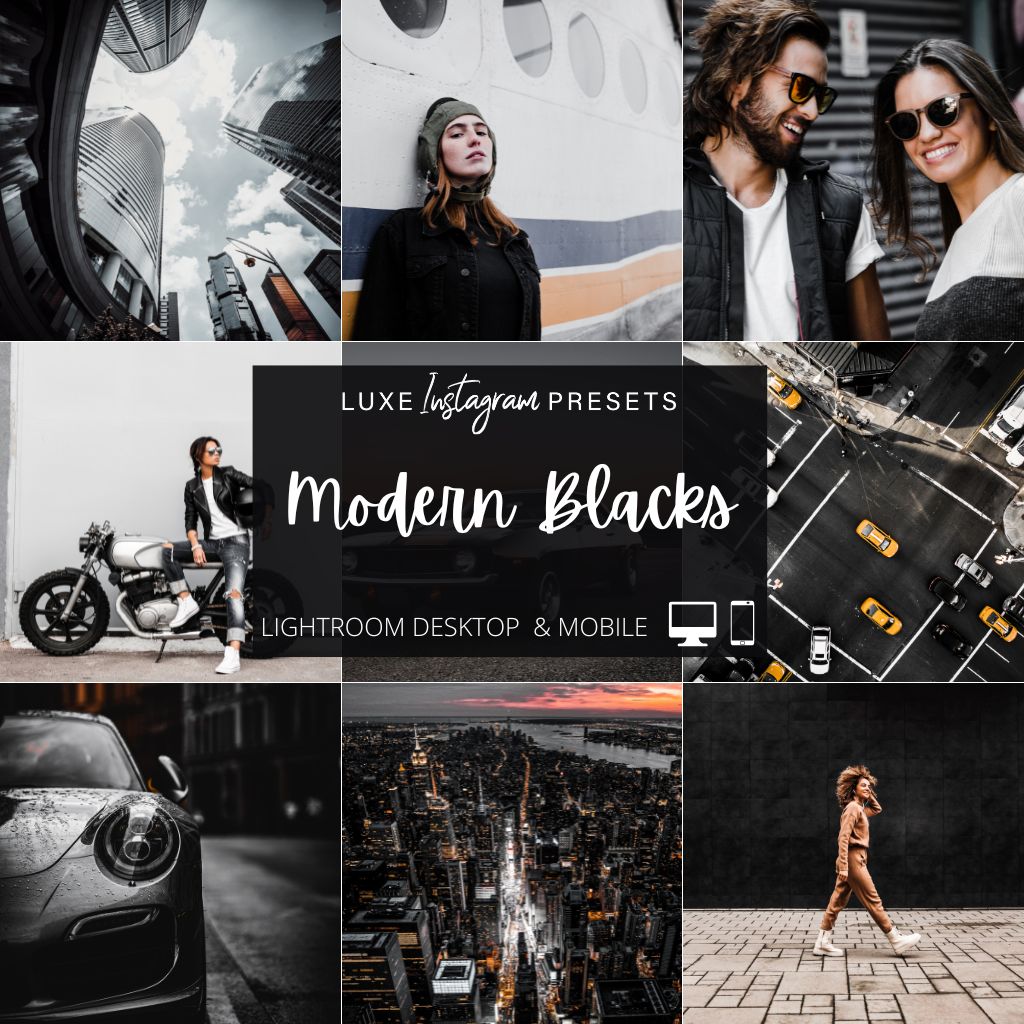 Modern Blacks Instagram Presets for Lightroom Mobile & Desktop